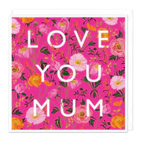 Love You Mum Bold Mothers Day Card Sajaroo Gifts