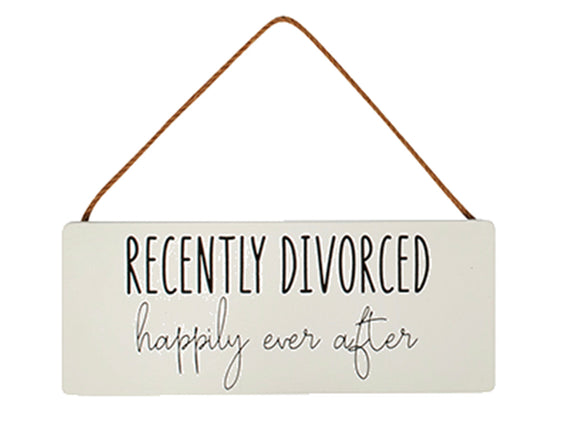 RECENTLY DIVORCED PLAQUE Sajaroo Gifts